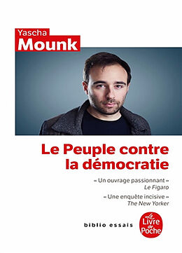 Broché Le peuple contre la démocratie de Yascha Mounk