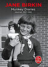 Broché Munkey diaries. Journal, 1957-1982 de Jane Birkin