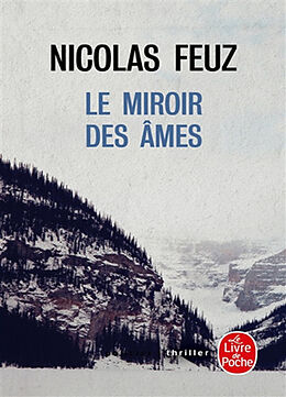 Broschiert Le miroir des âmes von Nicolas Feuz