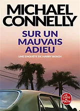Broschiert Sur un mauvais adieu von Michael Connelly