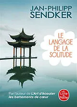 Broschiert Le langage de la solitude von Jan-Philipp Sendker