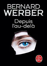 Broschiert Depuis l'au-delà von Bernard Werber