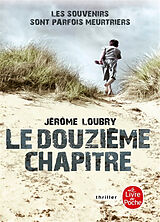 Broschiert Le douzième chapitre von Jérôme Loubry