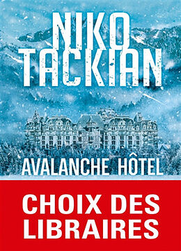 Broché Avalanche hôtel de Nicolas Tackian