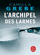 Broché L'archipel des lärmes de Camilla Grebe