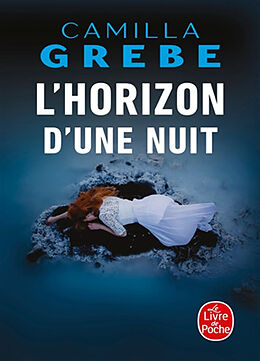 Kartonierter Einband L'Horizon d'une nuit von Camilla Grebe