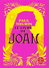 Broschiert Le livre de Joan von Paul Thurin