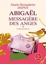 Broschiert Abigaël : messagère des anges von Marie-Bernadette Dupuy