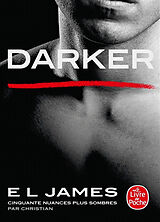 Broschiert Darker : cinquante nuances plus sombres par Christian von E.L. James