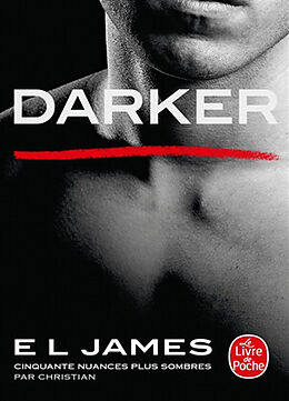Broché Darker : cinquante nuances plus sombres par Christian de E.L. James
