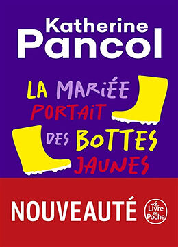 Kartonierter Einband La mariée portait des bottes jaunes von Katherine Pancol