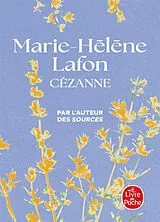 Broschiert Cézanne : des toits rouges sur la mer bleue von Marie-Hélène Lafon