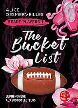 Kartonierter Einband The Bucket List (Heart Players, Tome 1) von Alice Desmerveilles