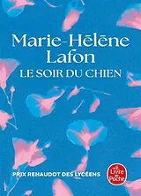 Broschiert Le soir du chien von Marie-Hélène Lafon