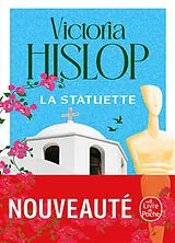 Broschiert La statuette von Victoria Hislop