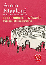 Kartonierter Einband Le Labyrinthe des égarés von Amin Maalouf