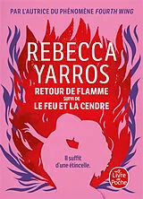 Broschiert Retour de flamme. Le feu et la cendre von Rebecca Yarros