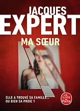 Broschiert Ma soeur von Jacques Expert