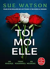 Broschiert Toi, moi, elle von Sue Watson