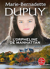 Broschiert L'orpheline de Manhattan. Vol. 1 von Marie-Bernadette Dupuy