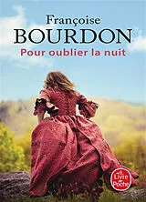 Broschiert Pour oublier la nuit von Françoise Bourdon