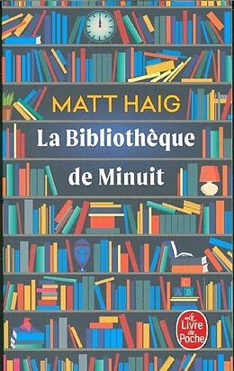 Kartonierter Einband La Bibliothèque de minuit von Matt Haig