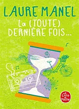 Broschiert La (toute) dernière fois... von Laure Manel