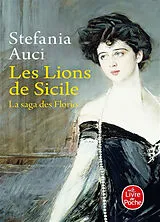 Broschiert La saga des Florio. Vol. 1. Les lions de Sicile von Stefania Auci