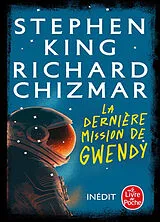  La dernière mission de Gwendy von Stephen; Chizmar, Richard King