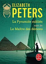 Broschiert La pyramide oubliée. Le maître des démons von Elizabeth Peters