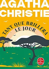 Broschiert Tant que brillera le jour von Agatha Christie