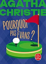 Broschiert Pourquoi pas Evans ? von Agatha Christie