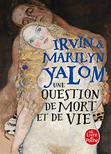  Une question de mort et de vie von Irvin D.; Yalom, Marilyn Yalom