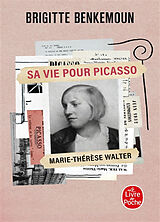 Broché Sa vie pour Picasso : Marie-Thérèse Walter : récit de Benkemoun-b