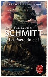 Kartonierter Einband La Porte du ciel (La Traversée du temps 02) von Éric-Emmanuel Schmitt