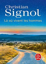  Là où vivent les hommes von Christian Signol