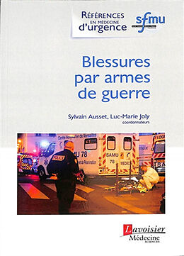 Broché Blessures par armes de guerre de JOLY Luc-Marie AUSSET Sylvain