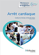 Broché Arrêt cardiaque de Guillaume; Vivien, Benoît et al Debaty