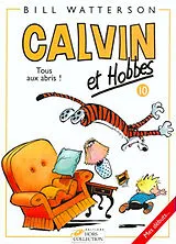 Broschiert Calvin et Hobbes. Vol. 10. Tous aux abris ! von Bill Watterson