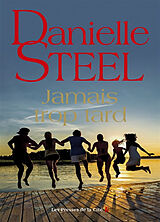 Broché Jamais trop tard de Danielle Steel