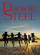 Broschiert Jamais trop tard von Danielle Steel