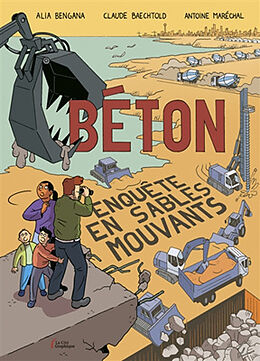 Broché Béton : enquête en sables mouvants de Alia; Baechtold, Claude; Maréchal, A. Bengana