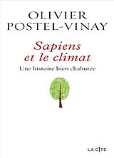 Broché Sapiens et le climat : une histoire bien chahutée de Olivier Postel-Vinay