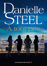 Broché A tout prix de Danielle Steel