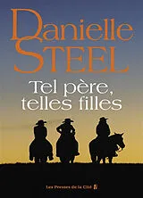 Broschiert Tel père, telles filles von Danielle Steel