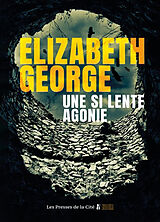 Broschiert Une si lente agonie von Elizabeth George
