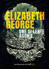 Broschiert Une si lente agonie von Elizabeth George