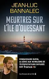 Broschiert Meurtres sur l'Ile D'Ouessant : Une Enquete du Commissaire Dupin von Jean-Luc Bannalec