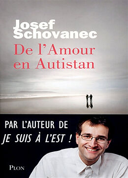 Broschiert De l'amour en Autistan von Josef Schovanec