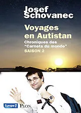 Broschiert Voyages en Autistan : chroniques des Carnets du monde. Vol. Saison 2 von Josef Schovanec